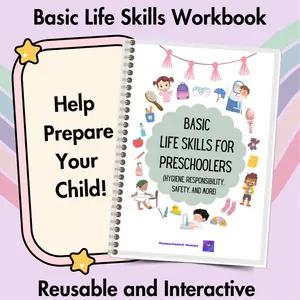 Preschool & Kindergarten Basic Life Skills Workbook: Learn Hygiene, Responsibility, and Safety Skills kindergarten workbook workbooks