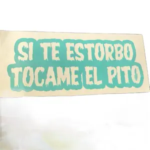 Sticker Car Si te estorbo tócame el pi - Decorative Car Sticker