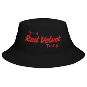 It's A Red Velvet Thing BUCKET hat, 100% Cotton, One size
