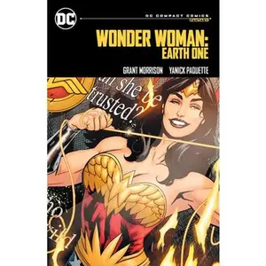 Wonder Woman: Earth One: DC Compact Comics Edition -- Grant Morrison, Paperback