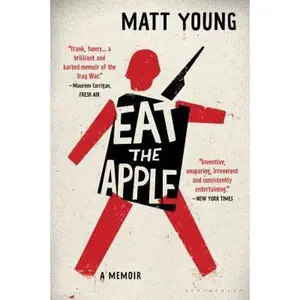 USED-Eat the Apple: A Memoir by Young, Matt (Paperback)