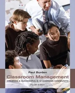 USED-Classroom Management: Creating a Successful K-12 Learning Community by Paul Burden (Paperback)