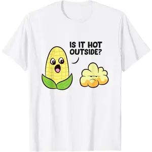 Funny Popcorn Pun Is It Hot Outside Popcorn T-Shirt