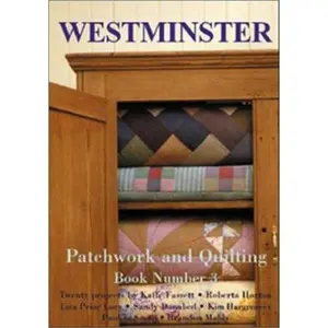 USED-Westminster Patchwork and Quilting, Book 3 by Roberta Horton (Paperback)