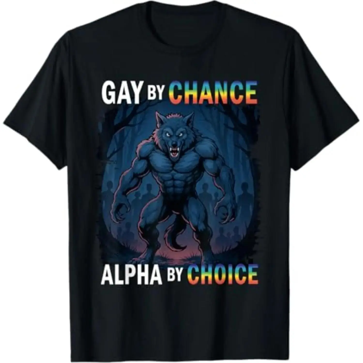 Pride Wolf T Shirt Celebrate Identity With Unique Gay By Chance Alpha By Choice Design