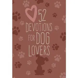 USED-52 Devotions for Dog Lovers by Broadstreet Publishing Group LLC (Imitation Leather)