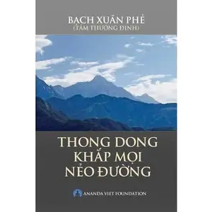 USED-Thong Dong Khap Moi Neo Duong by Bach, Phe Xuan (Paperback)