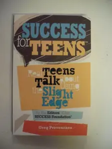 USED-Success for Teens: Real Teens Talk About Using the Slight Edge by John Fleming (Paperback)