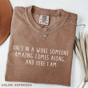 Comfort Colors Funny Sassy T-shirt Humorous Saying T-shirt Sarcastic Quotes Funny Sarcastic Sarcasm Tee Women Trendy Quote Gift For Her