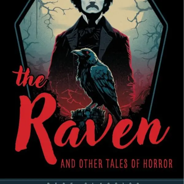 The Raven and Other Gothic Stories by Edgar Allan Poe - English Chilling Classics Fiction Book, Iconic & Macabre Stories, Psychological Terror, Suspense, Atmospheric Dread, Pit & Pendulum, Lesser-Known Gems for Fans of the Genre