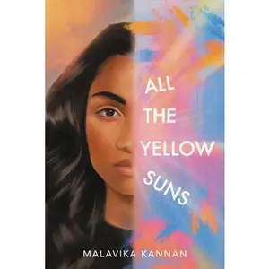 USED-All the Yellow Suns by Kannan, Malavika (Hardcover)