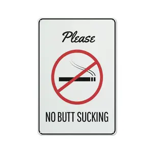No Butt Sucking Sign, No Smoking Sign, No Butt Sucking Sign, Stop Smoking Sign, Smoke Gift, Room Decor, Metal Sign, Quality Metal