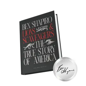 Lions and Scavengers: The True Story of America (and Her Critics)