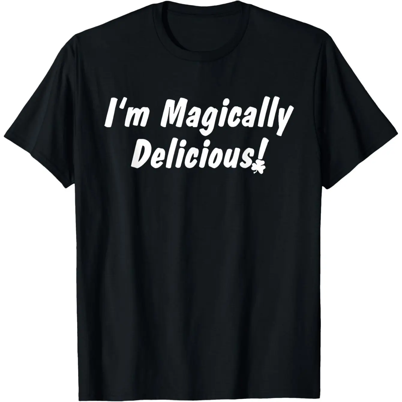 Women's Funny St. Patrick's Day T-Shirt, Casual Soft Short Sleeve Top with "I'm Magically Delicious" Clover Graphic, Shortsleeve, Tshirt, Graphic Print, Cozy Vibes