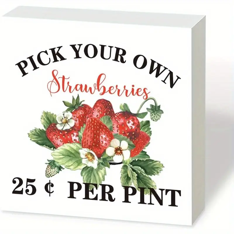 Pick Your Own Strawberries Sign, Wood Box Decor, Strawberry Decor, Summer Home Decorative, Summer Kitchen Desktop Decoration, Farmhouse Home Decors Signs, Farmhouse Kitchen Decoration 5x5 inch