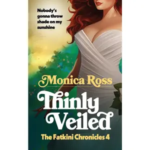 USED-Thinly Veiled: The Fatkini Chronicles: 4 by Ross, Monica (Paperback)