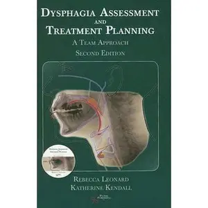 USED-Dysphagia Assessment and Treatment Planning: A Team Approach by Leonard, Rebecca, Ph.D. (Hardcover)