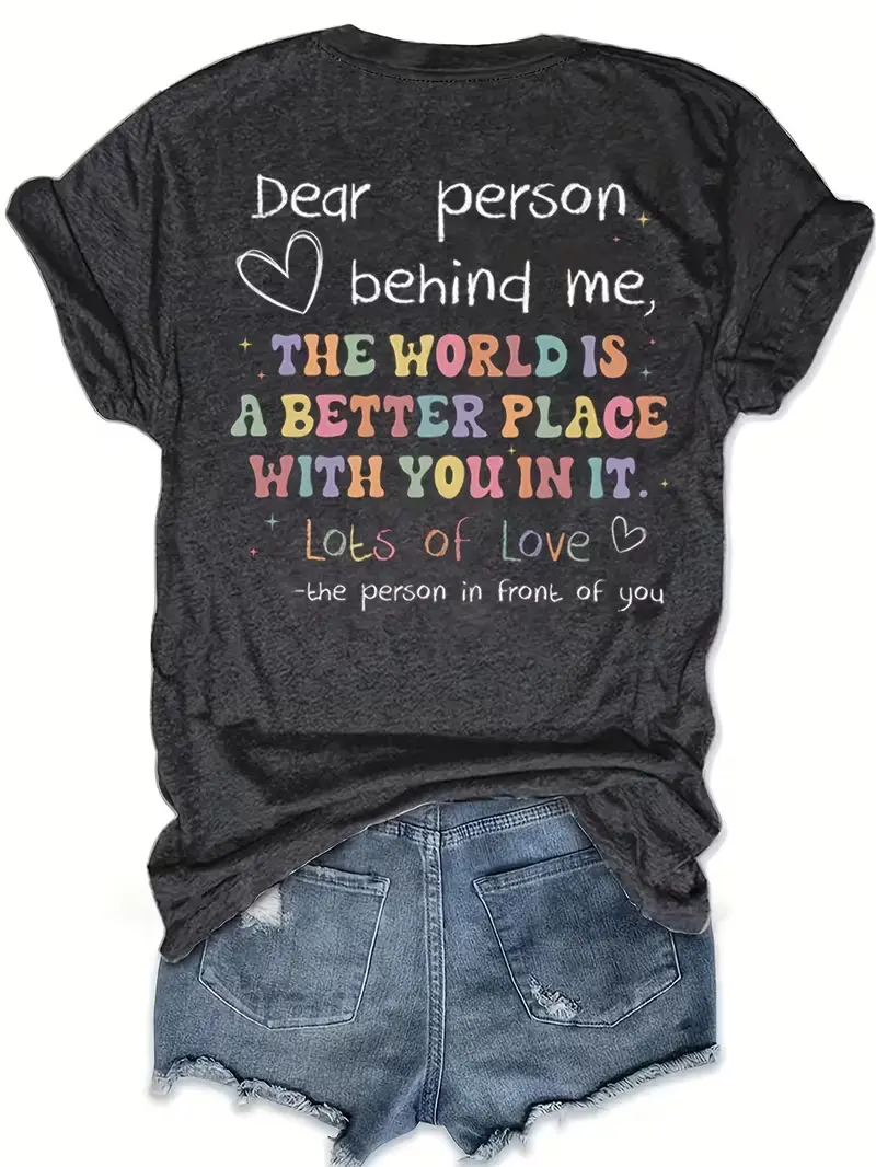 Women’s Dear Person Behind Me Kindness Rainbow Letter Graphic T-Shirt, The World Is A Better Place Heather Grey Back Print Crew Neck Tee