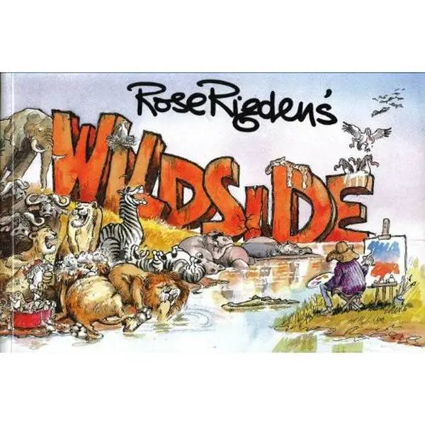 USED-Rose Rigden's Wildside by Rose Rigden (Paperback)