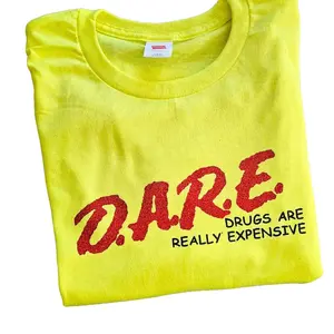 DARE T-Shirt Drugs Are Really Expensive Cotton Top Unisex Crewneck Streetwear Summer Women's Wear