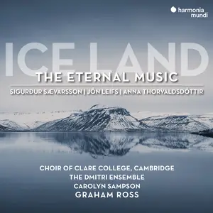 Choir of Clare College Cambrige - Ice Land - The Eternal Music  [COMPACT DISC - CD]