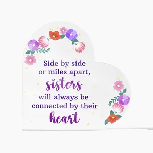 Sisters Always Connected...Printed Heart Shaped Acrylic Block