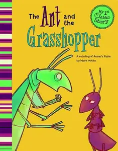 USED-The Ant and the Grasshopper: A Retelling of Aesop's Fable by White, Mark (Paperback)