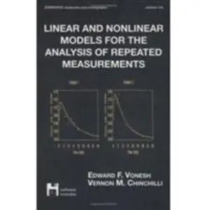 USED-Linear and Nonlinear Models for the Analysis of Repeated Measurements (Statistics: A Series of Textbooks and Monographs) by Edward Vonesh (Hardcover)