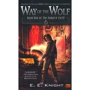 USED-Way of the Wolf by Knight, E. E. (Mass Market Paperback)