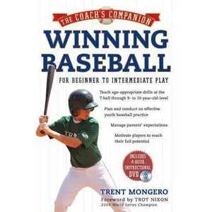 USED-Winning Baseball for Beginner to Intermediate Play (The Coach's Companion) by Trent Mongero (Paperback)
