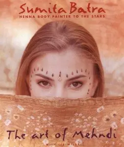 USED-The Art of Mehndi by Sumita Batra (Paperback)