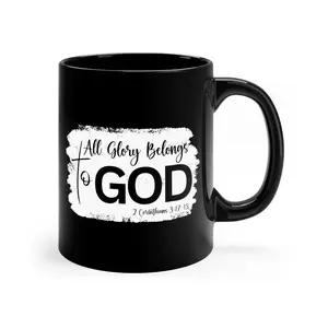 Christian Black Mug 11oz – “All Glory Belongs to God” | Faith Coffee Cup Gift