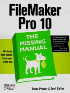 USED-FileMaker Pro 10: The Missing Manual by Prosser, Susan (Paperback)