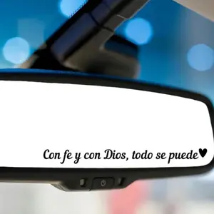 Con Fe Y Con Dios, Todo Se Puede Vinyl Decal Sticker fade resistant Rearview Mirror