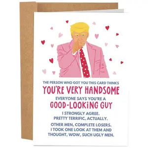 You're A Good Looking Guy Funny Valentine's Day Card, Greeting Card, Gift For Him, Sweet Anniversary Card, Donald Trump Valentine's Card