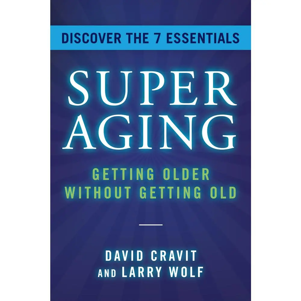 USED Book - Superaging: Getting Older Without Getting Old by Cravit, David (Hardcover) - english