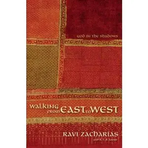 USED-Walking from East to West: God in the Shadows by Zacharias, Ravi (Paperback)