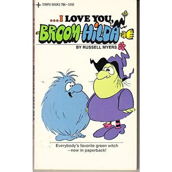 USED Book - I Love You, Broom Hilda by Russell Myers (Unknown) - english