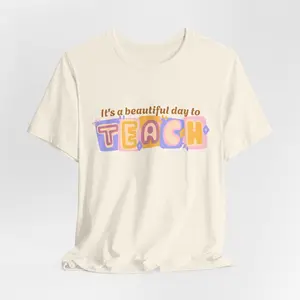 It's a Beautiful Day to Teach T-Shirt | Teacher Tee, Cute Pastel Design