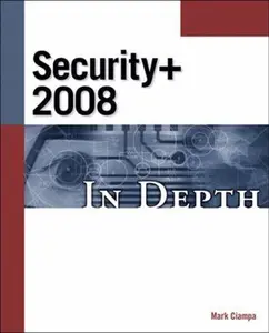 USED-CompTIA Security+ 2008 In Depth by Mark Ciampa (Paperback)