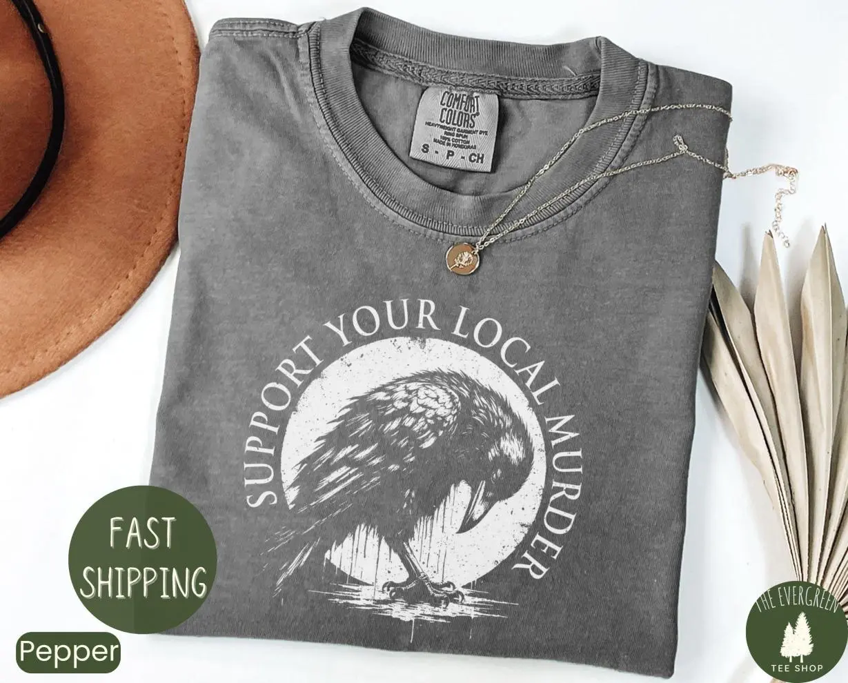 Comfort Color Support Your Local Murder Shirt for Crow Lovers, Nature Lovers, Funny Crow Shirt, Goblincore Shirt, Lunar Phase