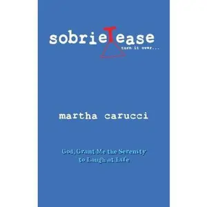 USED-Sobrietease by Carucci, Martha (Paperback)