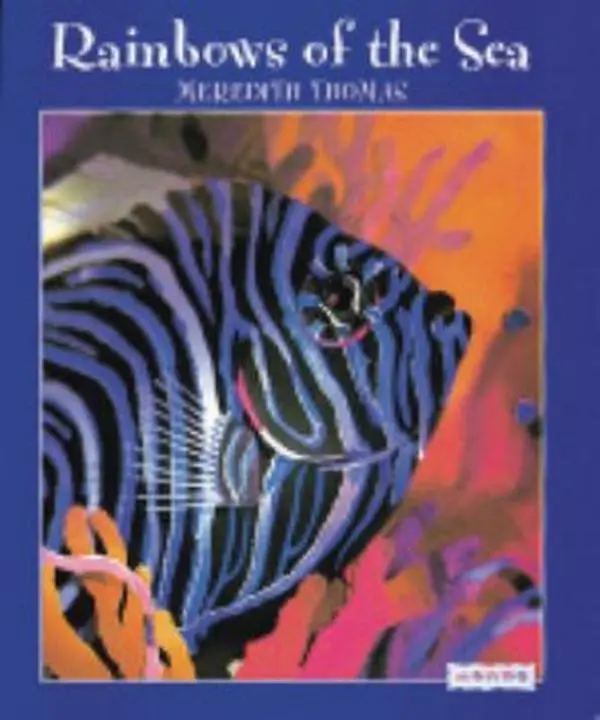 Used English Paperback Book - Rainbows of the Sea by Meredith Thomas, 0.35 lbs, Celebrates the Beauty of the Ocean with a Magical Touch of Magnificent Sea Creatures, 0.35 Pounds, Celebrate The Beauty Of The Ocean