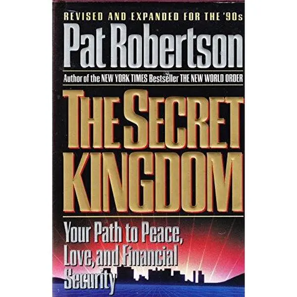 USED-The Secret Kingdom by Pat Robertson (Hardcover)