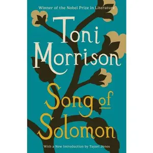 Song of Solomon -- Toni Morrison, Paperback