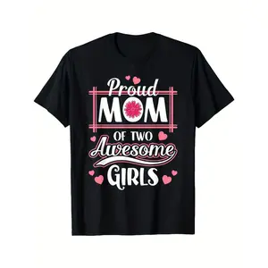 Funny Mother's Day Mom T-Shirt - Proud Mom of Two Awesome Girls Graphic Tee, Ideal Gift for Mom, Wife, New Mom & Mother's Day, Family Gatherings, Mom Gifts PLK0167