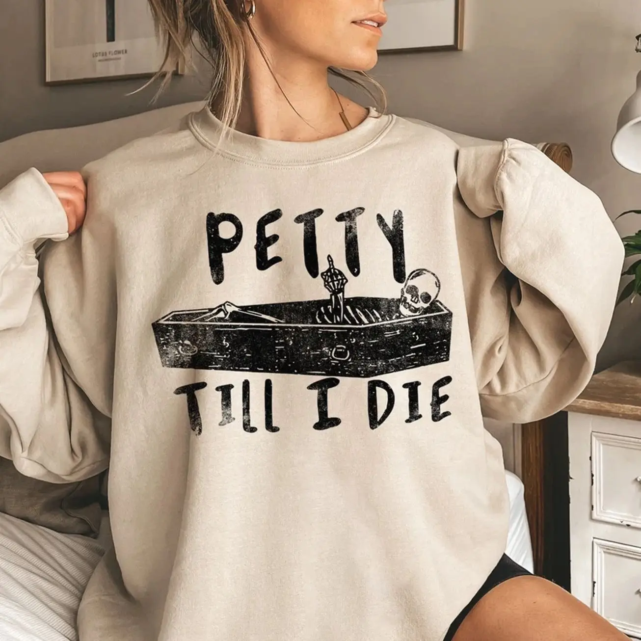 Cute Petty Till I Die Halloween Sweatshirt Gildan 18000 Sarcastic Statement Crewneck