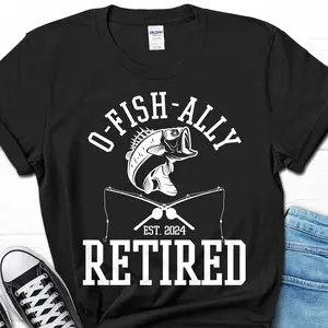 Retirement T-Shirt - O-Fish-Ally Retired - Funny Fishing Gift for Fisherman Coworker TBS