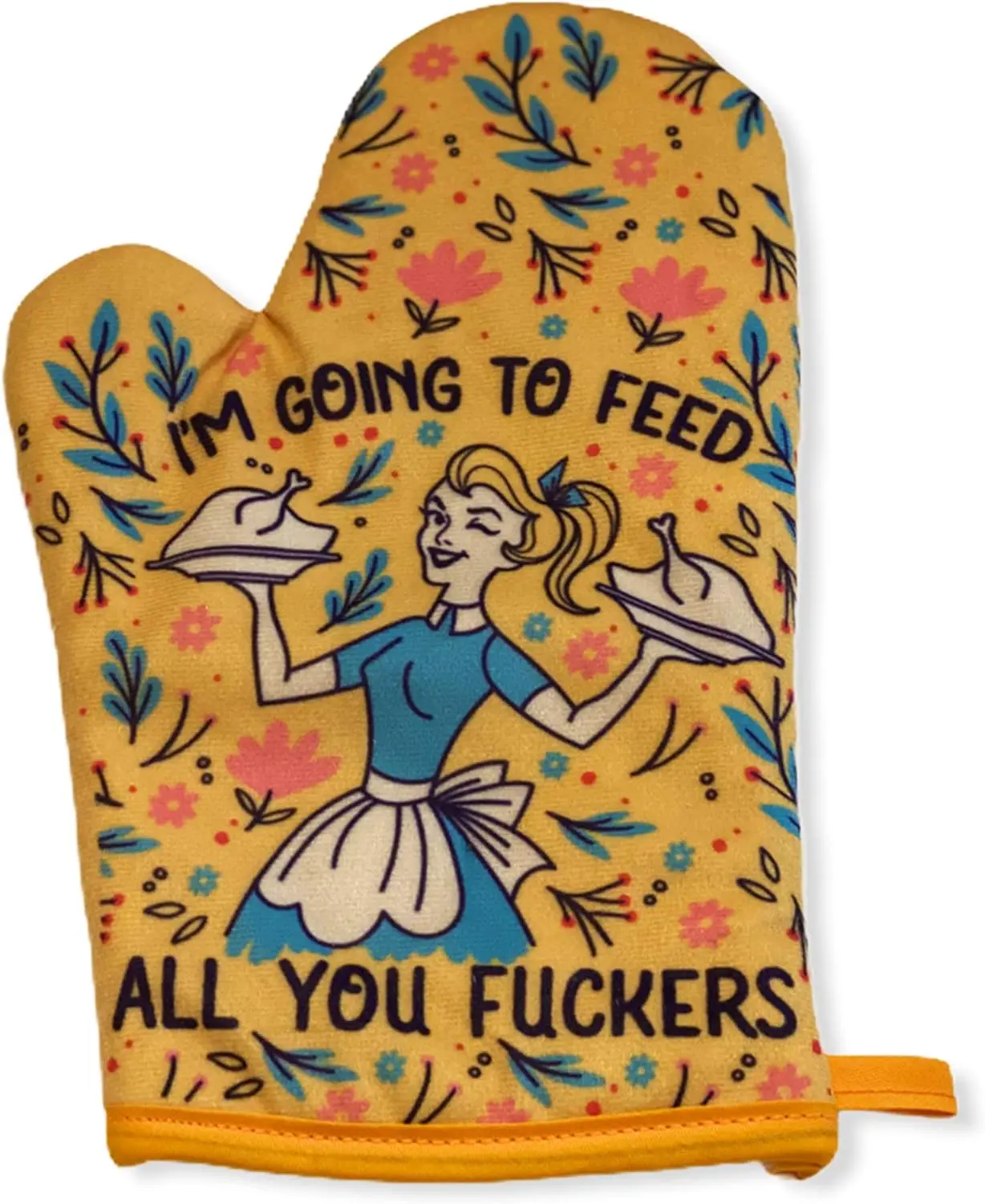 I'm Going to Feed  You F*ckers Oven Mitt Funny Cooking  Graphic Kitchen Accessories Funny Graphic Kitchenwear Cool  Novelty Cookware Yellow Oven Mitt