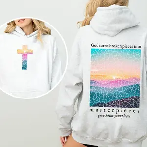 God Turns Broken Pieces Into Masterpieces, Give Him Your Pieces, Front and Back, Religious, Gospel, Faith, Jesus, Christian Hoodie, Hooded Sweatshirt